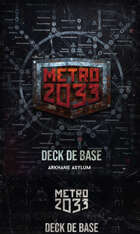 Métro 2033: Deck de Base