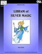 Eldritch Codex: Libram of Silver Magic