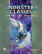 Monster Classes: Harpy, Imp, Medusa