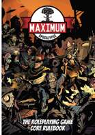 Maximum Apocalypse RPG Core Rulebook