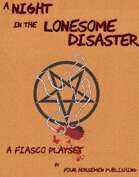 A Night In The Lonesome Disaster - Fiasco
