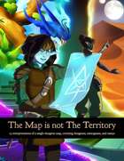 The Map is not The Territory