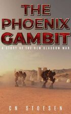 The Phoenix Gambit