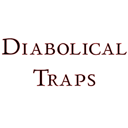 Diabolical Traps