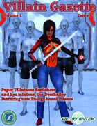 Villain Gazette, Volume 1, Issue 6