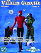 Villain Gazette, Volume 1, Issue 10