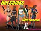 The Hot Chicks 2008 Calendar