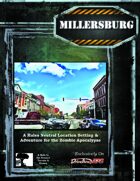 Millersburg: A Rules Neutral Setting and Adventure For the Zombie Apocalypse