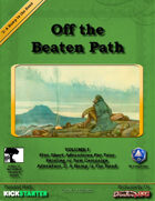 Off the Beaten Path Vol I: A Bump in the Road