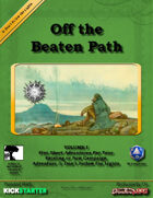 Off the Beaten Path Vol I: Don't Follow The Lights