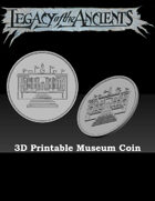 Museum Coin For Legacy of the Ancients