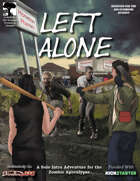 Left Alone - A Solo Adventure for the Zombie Apocalypse