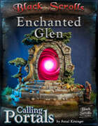 Calling Portals - Enchanted Glen