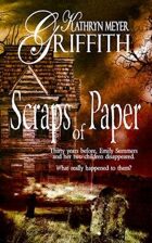 Scraps of Paper-Revised Author's Edition