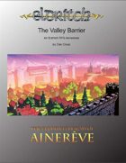 The Valley Barrier