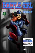 Beetle Girl Volume 5