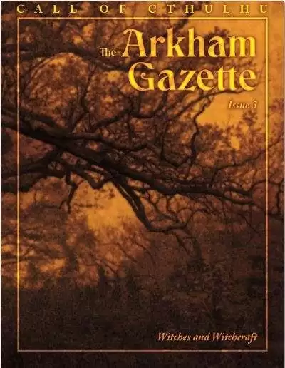 The Arkham Gazette #3 - Sentinel Hill Press | The Arkham Gazette