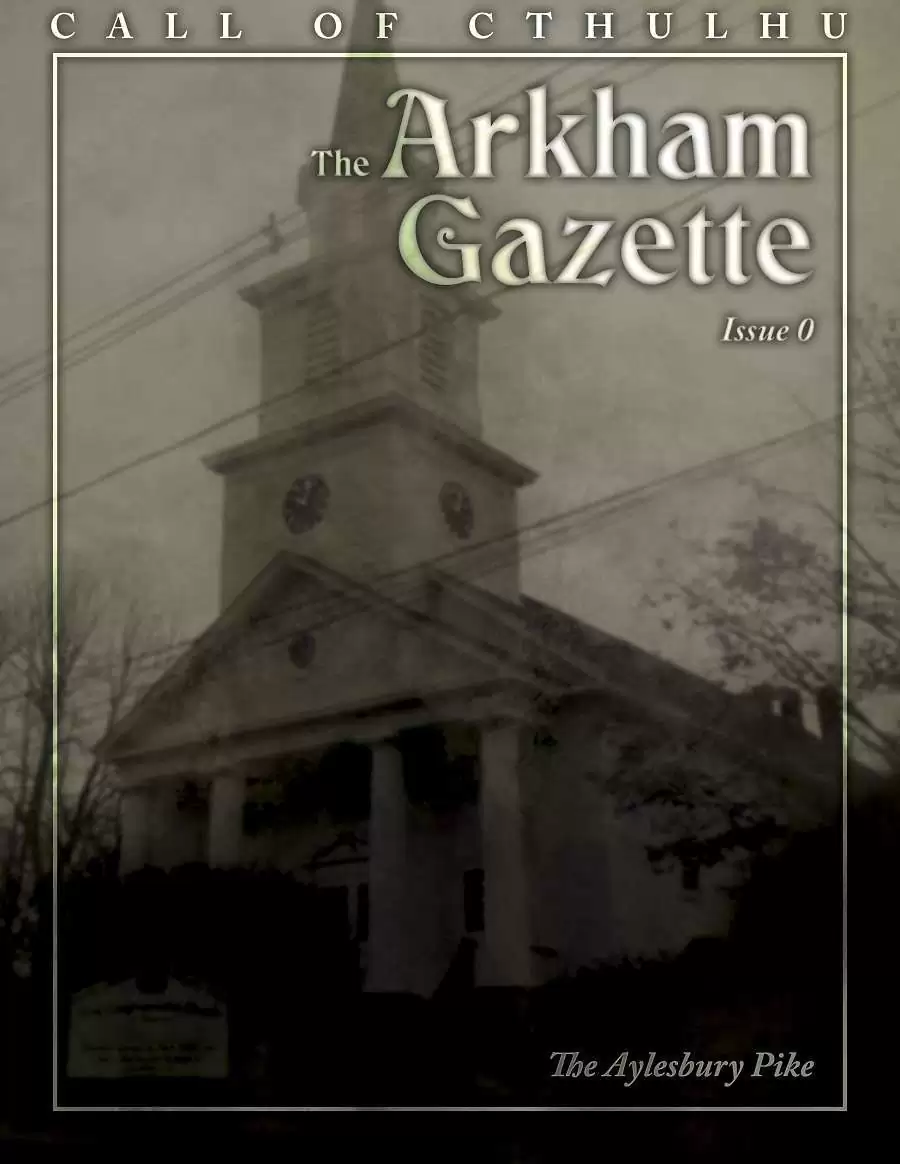 The Arkham Gazette #0 - Sentinel Hill Press | The Arkham