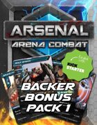Arsenal: Arena Combat Backer Bonus Pack