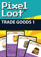 Pixel Loot - Trade Goods 1