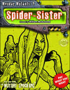 Monday Mutants 9: Spider-Sister
