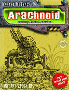 Monday Mutants 36: Arachnoid