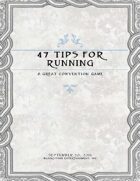 47 Tips for Running a Great Convention Game