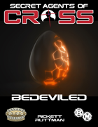 Secret Agents of CROSS Mission: Bedeviled