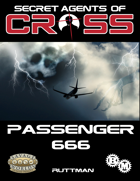 Secret Agents of CROSS Mission: Passenger 666