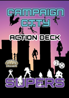 Campaign City Supers Action Deck