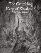 The Crumbling Keep of Khashmur
