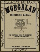 Morgalad Conversion Manual Vol.2