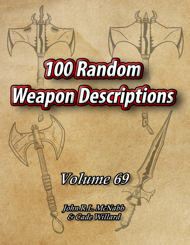 100 Random Weapon Descriptions Volume 69 - McNabb Games | DriveThruRPG