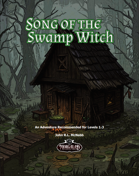 The Song of the Swamp Witch 4D6 Adventure Module