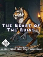 The Beast of the Ruins (OSW)