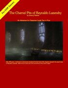 RL2 - The Charnel Pits of Reynaldo Lazendry