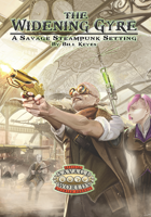 The Widening Gyre: A Savage Steampunk Setting