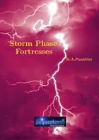 Storm Phase Fortresses