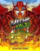 Mecha vs Kaiju: Fate Core/Condensed
