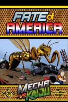 Mecha vs Kaiju: Fate of America (Fate Core/Condensed)