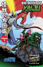 Mecha vs Kaiju: Big Book of Kaiju - Strange (Fate Core/Condensed)