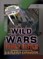 Wild Wars: Family Battle! - 5-6 Player Expansion