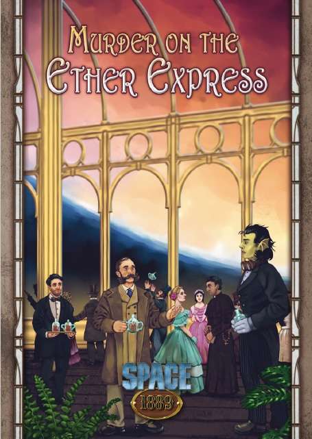 Space 1889 - Murder on the Ether Express (Savage Worlds Edition