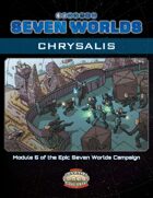 Seven Worlds Module 5: Chrysalis