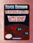 Novus Crusade: The Retaking of Ajaxis III - Battle Report!