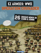 EZ Armies WW2: Operation Crusader - Commonwealth & Afrika Korps Forces 28mm and 15mm