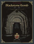 Blackstone Tomb (5e)