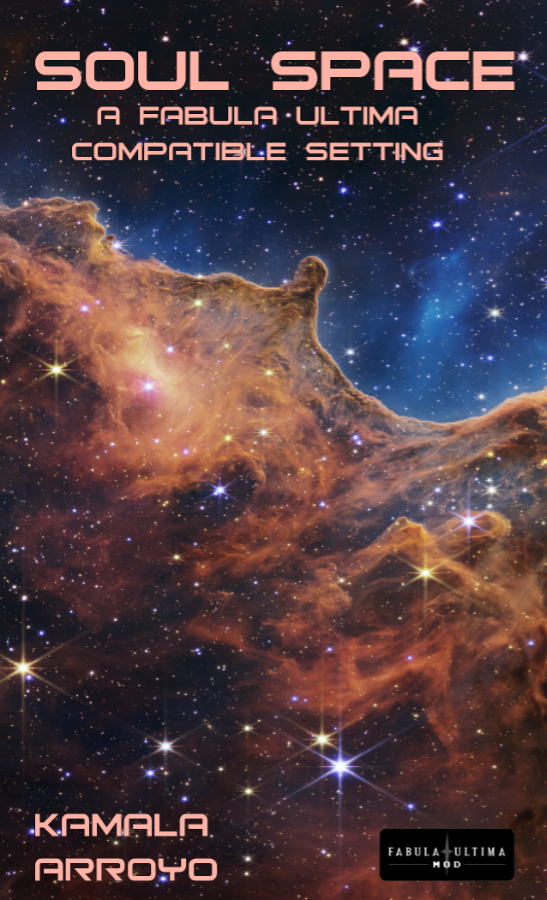 Soul Space - A Fabula Ultima Compatible Setting - Friendly Neighborhood ...