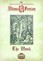 Ultima Forsan - The Monk