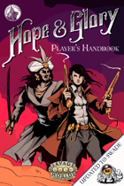 Hope&Glory: Player's Handbook (Savage Worlds Adventure Edition)